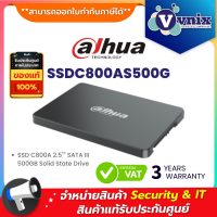 SSDC800AS500G Dahua SSD C800A 2.5"" SATA III 500GB Solid State Drive  By Vnix Group