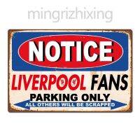 2023 Sword Funny Liverpool 9527 Football Club Fans Parking Only Vintage Retro Tin Sign Metal Sign Size: 20cm X 30cm（Contact the seller, free customization）