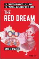 หนังสืออังกฤษ The Red Dream : The Chinese Communist Party and the Financial Deterioration of China [Hardcover]