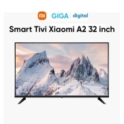 Smart Tivi Xiaomi A2 32 Inch viền màn hình siêu mỏng, độ phân giải HD