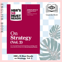 [Querida] หนังสือภาษาอังกฤษ  HBRs 10 Must Reads on Strategy, Vol. 2 (with bonus article Creating Shared Value)