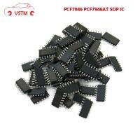 10PCS PCF7946 PCF7946AT Car motherboard chip For Car KEY Repair SOP-14 IC