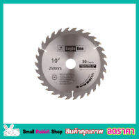 Eagle One Circular saw blade ใบเลื่อยวงเดือน 10"x30T ใบเลือยตัดไม้ ใบเลือยวงเดือน10 ใบเลือยตัดไม้10 Wood saw blade ใบเลื่อยแข็งแกร่ง ขนาด 10"x30 T