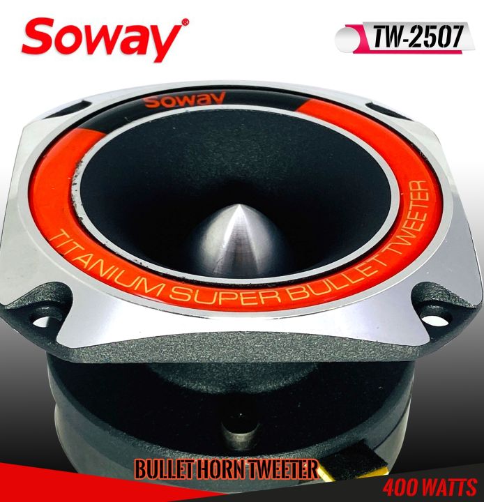 soway-รุ่น-tw-2507-ลำโพง-เสียงแหลม-แหลมจานเสียงดีจัดจ้าน400วัตต์-98db-2000-23000-hz-ราคาคู่ละ-510บาท
