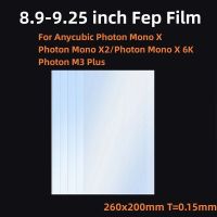 ฟิล์ม FEP 8.9นิ้ว260*200*0.15มม. สำหรับ ANYCUBIC Photon Mono X 4K 6K M3บวก Saturn 3D ชิ้นส่วนเครื่องพิมพ์ LCD SLA