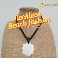 Andaman seashell สร้อยคอเครื่องประดับ Necklace Beach fashionจากลูกปัด จี้รูปดอกไม้จากเปลือกหอยมุกแท้ 1-3