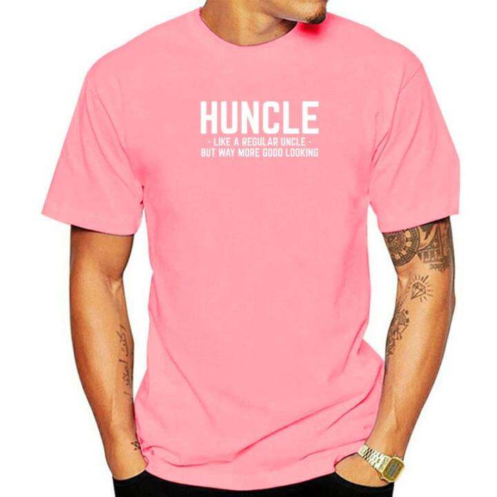 huncle-like-regular-uncle-way-more-good-looking-funny-t-shirt-funny-preppy-style-top-t-shirts-cotton-tops-amp-tees-for-male-3d