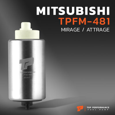 มอเตอร์ ปั๊มติ๊ก MITSUBISHI MIRAGE ATTRAGE ตรงรุ่น 100% - TPFM-481 - TOP PERFORMANCE JAPAN - ปั้มติ๊ก ปั๊มน้ำมัน มิตซูบิชิ มิราจ แอททราจ 1760A576