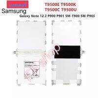 แบตเตอรี่ แท้ Samsung Galaxy Note Pro 12.2 P900 P901 Sm-T900 Sm-P905 T9500E T9500K T9500C 9500mAh ร้าน F.F shop แท้