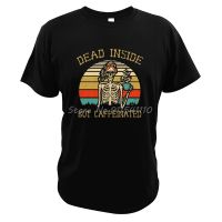 คุณภาพดี Dead Inside But Caffeinated T Shirt Skull Coffee Lovers Awesome Design Great Gift เสื้อยืดลำลองตลก