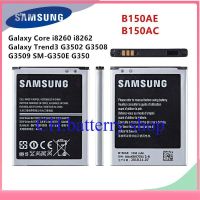 SAMSUNG Original B150AE B150A แบตเตอรี่1800MAh สำหรับ Samsung Galaxy Core I8260 I8262 Galaxy Trend3 G3502 G3508 G3509 SM-G350E G350