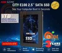 1TB SSD (เอสเอสดี) HIKSEMI CITY E100 2.5 SATA III 6Gb/s 3D NAND (HS‐SSD‐E100 1024) - (3Y)