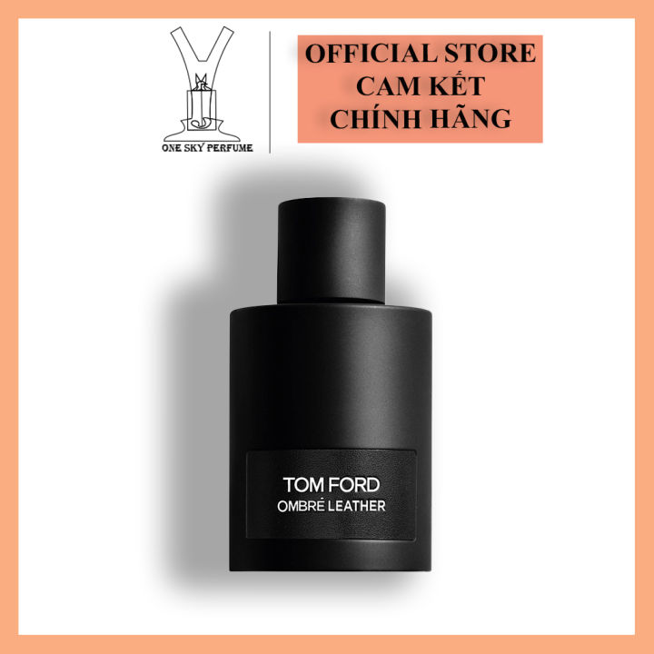 Nước Hoa Unisex Tom Ford Ombré Leather hương nước hoa thể hiện lên sự đẳng  cấp của bạn, Chái triết 5-10-20ml 