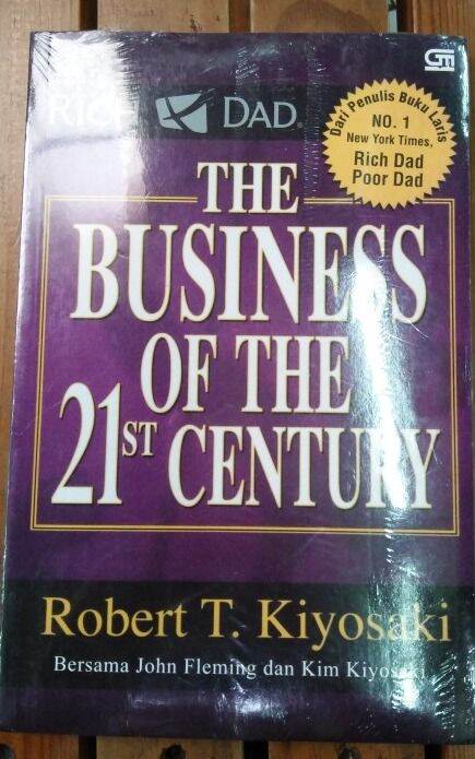 Buku The Business Of The 21st Century Rich Dad Poor Robert T