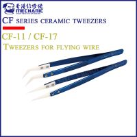 MECHANIC CF-11/CF-17 precision insulating ceramic high temperature tweezers mobile phone motherboard flying line repair tool