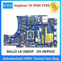 Refurbished For DELL Inspiron 15 5565 5765 Laptop Motherboard BAL22 LA-D803P 0KPK2C KPK2C With A12-9800P CPU DDR4 MB