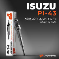 หัวเผา PI-43 - ISUZU ELF 150 250 350 / C240 C330 4BA1 D500 / (20.5V) 24V - TOP PERFORMANCE JAPAN - อีซูซุ เอลฟ์ รถบรรทุก สิบล้อ หกล้อ รถบัส รถโดยสาร HKT 9-82513959-0