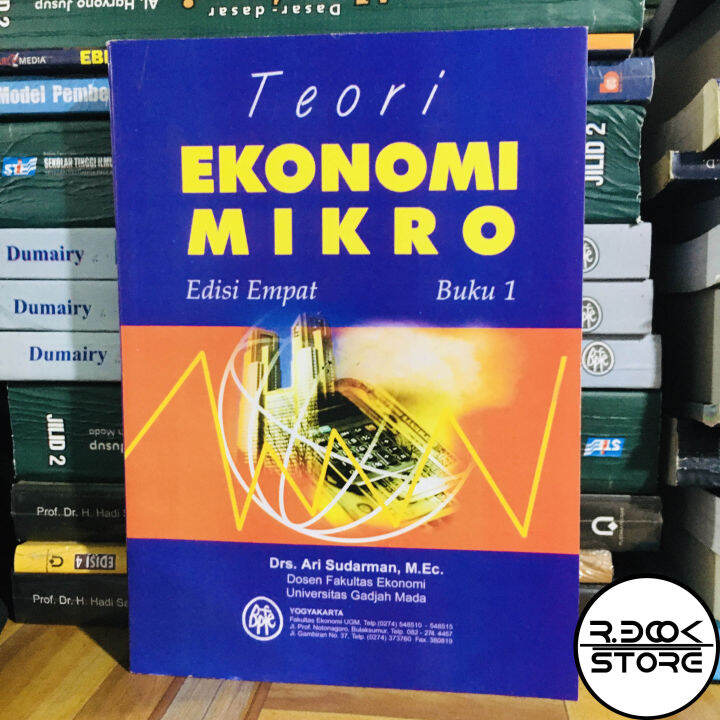 TEORI EKONOMI MIKRO EDISI 4 BUKU 1 - Drs. ARI SUDARMAN | Lazada Indonesia