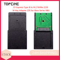 Topcf-Express Type-B ไป M.2 NVMe 2230 M-Key อะแดปเตอร์ CFE สำหรับ Xbox Series X &amp; S CH SN530 SSD การ์ดความจำขยาย PCIe4.0 (ไม่รวม SSD)