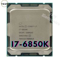 Intel Core i7-6850K Processor 6-Core LGA 2011-3 SOCKET i7 6850K เดสก์ท็อป CPU 3.6GHz 140W 15M ไม่มีพัดลม