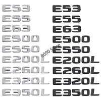 Hot New ABS Car Rear Sticker for Mercedes Benz Letter E53 E55 E63 E500 E550 E200L E260L E320L E350L Auto 3D Letter Number Trunk Emblem Badge Decal DD6