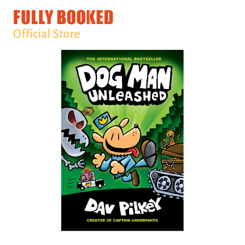 Dog Man Unleashed A Graphic Novel, Dog Man Book 2 (Hardcover) Lazada PH