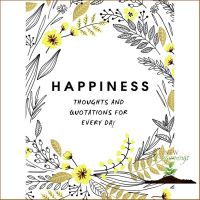 Bestseller Happiness: Thoughts and Quotations for Every Day by Summersdale หนังสือภาษาอังกฤษมือ 1 นำเข้า พร้อมส่ง