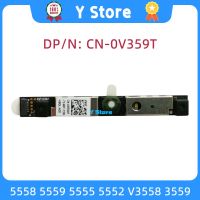 Y Store New For Dell 5558 5559 5555 5552 V3558 3559 Laptop Built-in Camera Webcam V359T 0V359T CN-0V359T Fast Ship