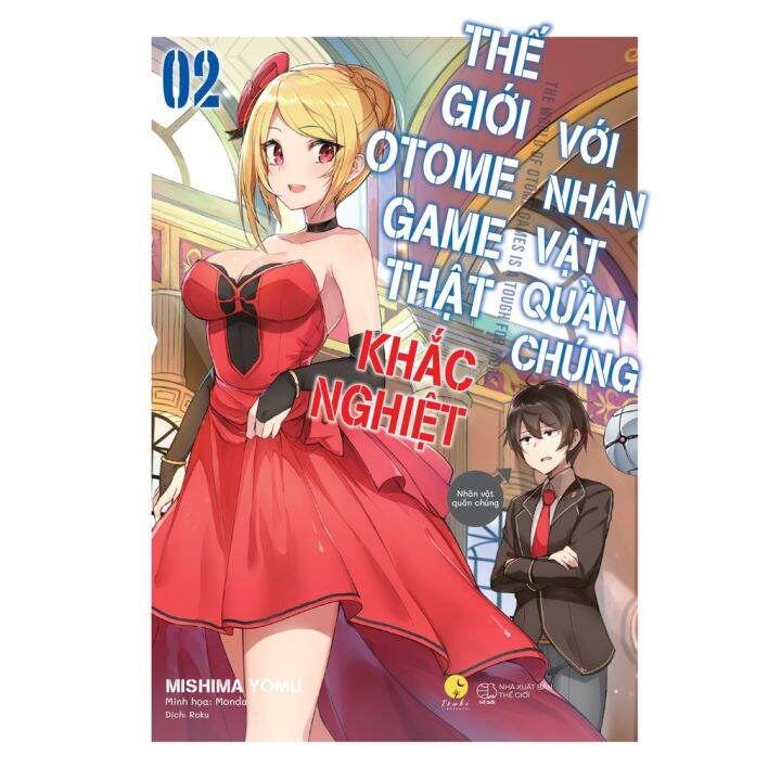 Sách - Thế Giới Otome Game Thật Khắc Nghiệt Với Nhân Vật Quần Chúng (Tập 2)  [AZVietNam] 