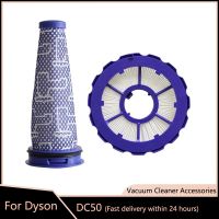 เครื่องกรอง HEPA สำหรับเปลี่ยนเครื่องดูดฝุ่น DC50 Dyson อุปกรณ์เสริมตัวกรองด้านหน้าหลังก่อนโพสต์มอเตอร์965081-01 965080-01