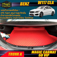 Benz W117 CLA 2014-2018 Sedan (เฉพาะถาดท้ายรถแบบ A ) ถาดท้ายรถ W117 CLA250 CLA45 CLA180 CLA200 2014 2015 2016 2017 2018 พรม6D VIP Magic Carmat