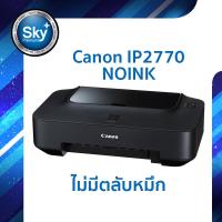 Canon Printer INKJET PIXMA IP2770 (Print_NoInk) Warranty 1 Year แคนนอน พริ้นเตอร์ อิ้งเจ็ท (พริ้น_ไม่มีตลับหมึก)