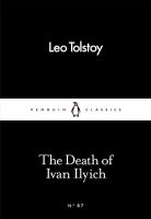 ใหม่หนังสืออังกฤษ The Death of Ivan Ilyich (Penguin Little Black Classics) [Paperback]