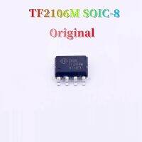 ชิปวงจรรวมขับประตู SMD TF2106M-TAH SOIC-8 TF2106M ของแท้5ชิ้นของแท้ใหม่