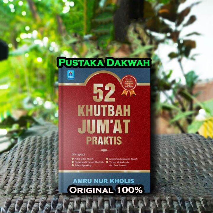 52 Khutbah Jumat Praktis AMRU NUR KHOLIS ORI - Pustaka Arafah | Lazada ...