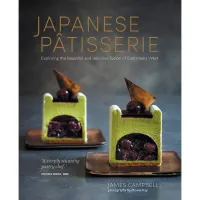 make us grow,! Japanese Patisserie : Exploring the Beautiful and Delicious Fusion of East Meets West [Hardcover]