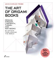 หนังสืออังกฤษใหม่ Art of Origami Books  Origami, Kirigami, Labyrinth, Tunnel and Mini Books by Artists from around the World [Hardcover]
