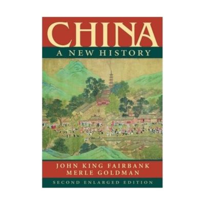 ประเทศจีนประวัติศาสตร์ใหม่โดย John King Fairbank หนังสือกระดาษที่2