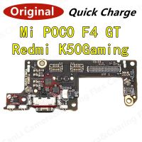 พอร์ตชาร์จขั้วต่อ USB ดั้งเดิมสําหรับ PocoPhone POCO F4 GT / Redmi K50Gaming Dock Charge Board Flex Cable อะไหล่