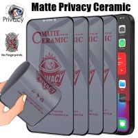 ❉۩ 1-4Pcs Matte Ceramic Privacy Screen Protector for iPhone 14 PRO MAX 7 8 14 Plus Anti-spy Film for iPhone 11 12 13 Pro XS Max XR