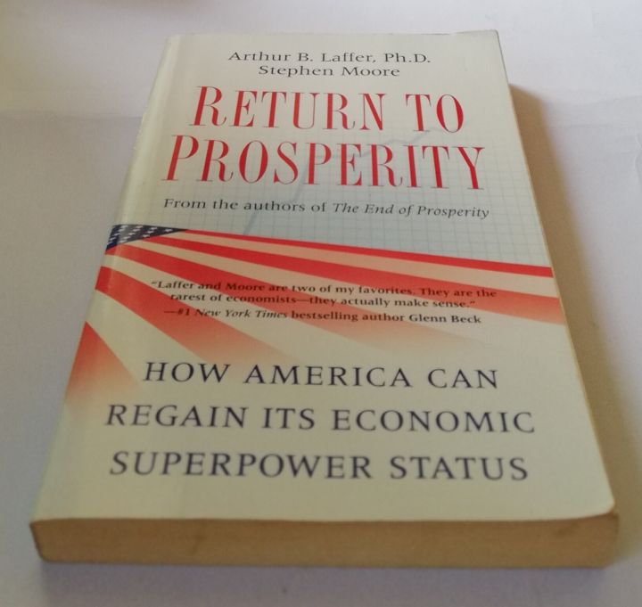 หนังสือ-มือสอง-return-to-prosperity-from-the-authors-of-the-end-of-properity-ฉบับภาษาอังกฤษ-โดย-arthur-b-laffer-ph-d-stephen-moore-copy-right-2010