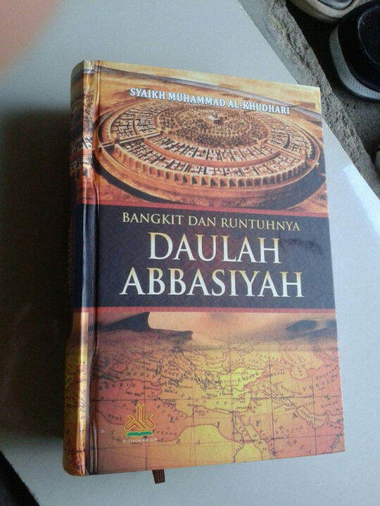 Buku Bangkit Dan Runtuhnya Daulah Abbasiyah | Lazada Indonesia