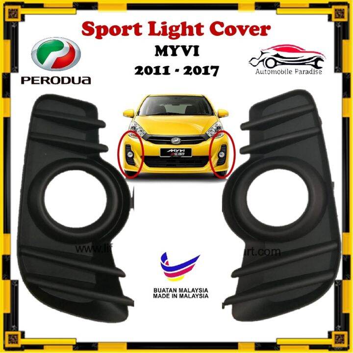 Perodua Myvi 2011 】 Sport Light / Fog Lamp Cover Right or Left ( Myvi