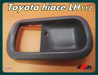 TOYOTA HIACE LH112 DOOR HANDLE SOCKET (LH) "BLACK" SET (1 PC.) // เบ้ามือเปิดปะตู ข้างซ้าย สีดำ สินค้าคุณภาพดี