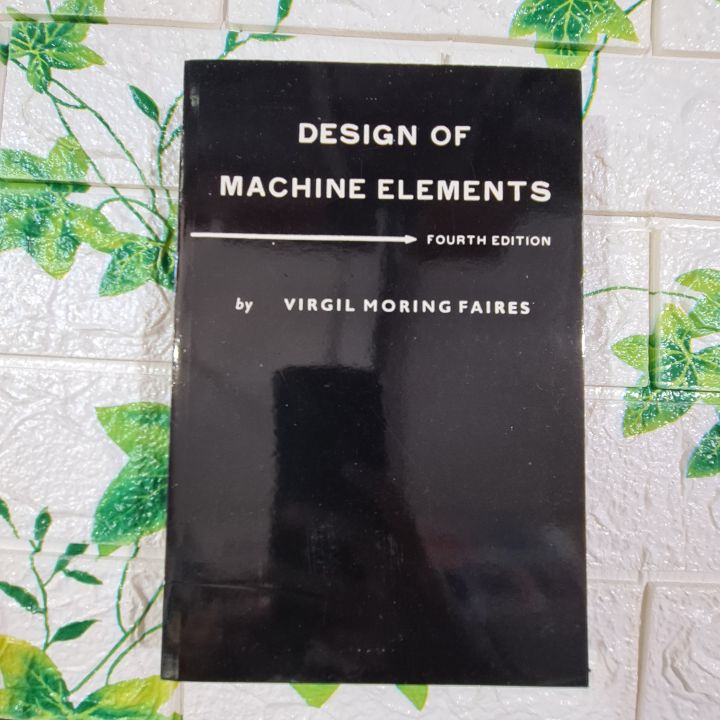 Design of Machine Elements fourth edition ByFaires Lazada PH