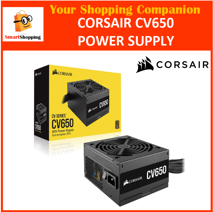 Corsair CV Series™ CV650 — 650 Watt 80 Plus® Bronze Certified PSU 3 ...