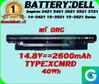 BATTERY:DELL XCMRD /3421 แท้ ORG ใช้ได้กับรุ่น  Inspiron 3421 5421 3521 5521 3721 14-3421 15-3521 15-3521  รับประกันสินค้า 1ปีเต็ม