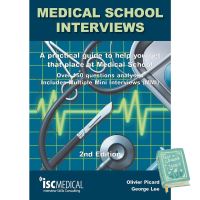 Lifestyle Medical School Interviews: a Practical Guide to Help You Get That Place at Medical School - over 150 Questions Analysed. Includes Mini-multi Interview (2 Revised) [Paperback]