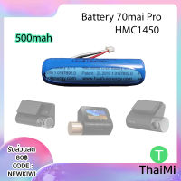 ✨BigSale! แบตเตอรี่ 70mai 3.7v 500mAh Lithium ion Battery for 70mai Pro, Lite, A800, A500, TPMS สุดพิเศษ