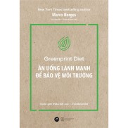 Sách - Ăn uống lành mạnh để bảo vệ môi trường